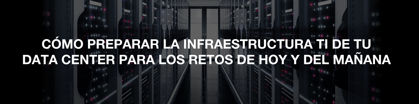 Cómo preparar la infraestructura TI de tu Data Center para los retos del presente y del futuro_Teams_1448_290_new